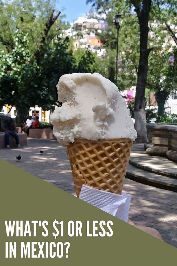 What you can get for a dollar or less in Mexico