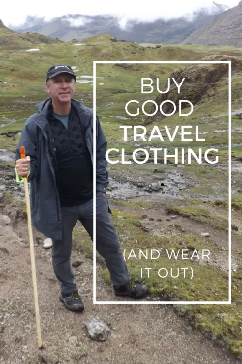 Buy quality travel clothing and wear it out instead of buying and casting off