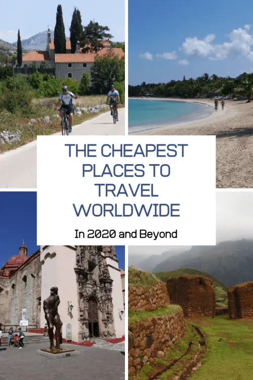 The cheapest places to travel in the world in 2020 and beyond